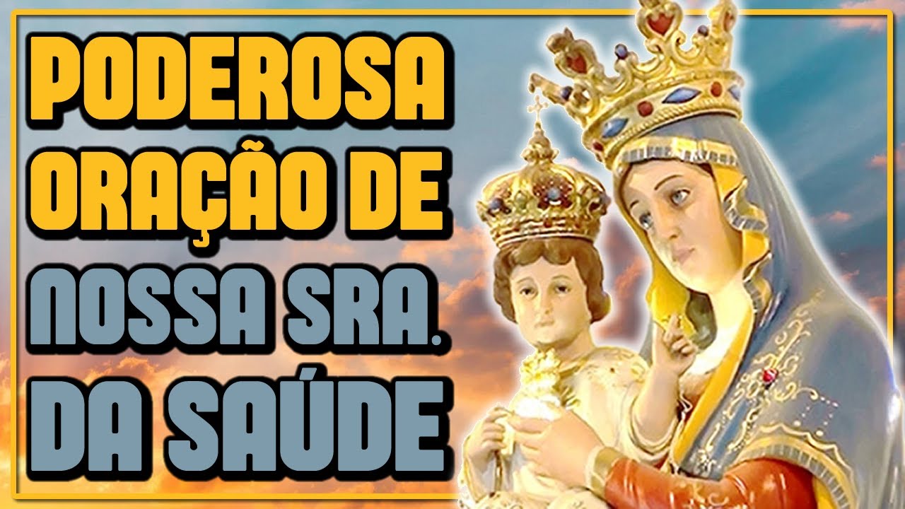 Ora O De Nossa Senhora Da Sa De